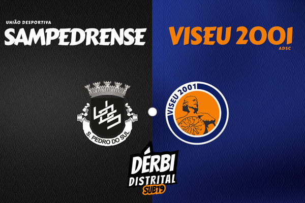 UD Sampedrense e Viseu 2001 ADSC em mais um dérbi distrital